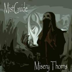 MistGuide : Misery Thorns